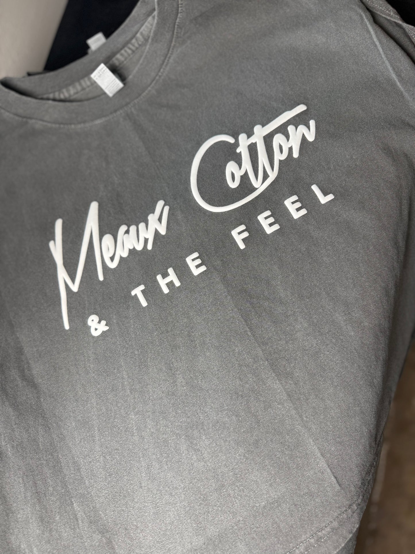 Meaux Cotton & The Feel Tee