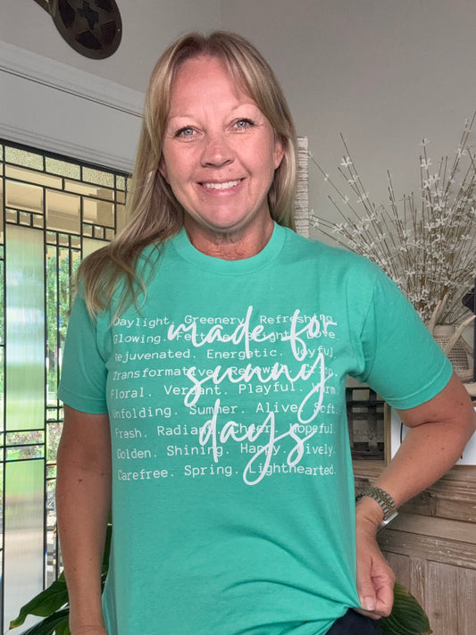 Sunny Days Tee