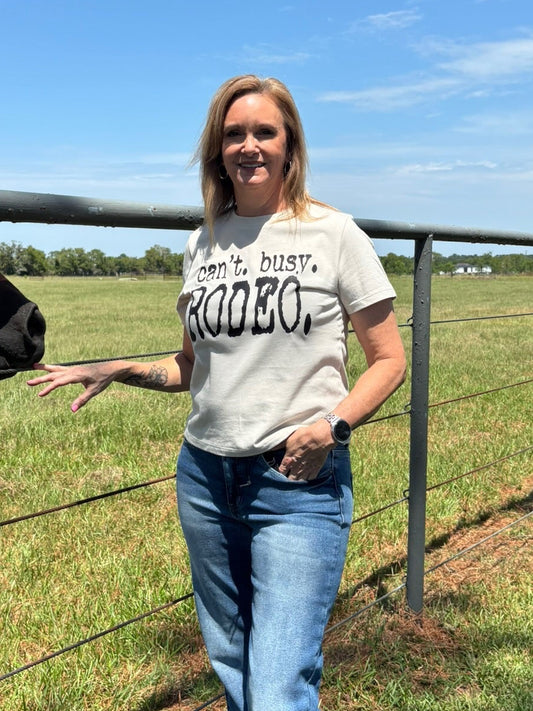 Can’t. Busy. Rodeo Tee