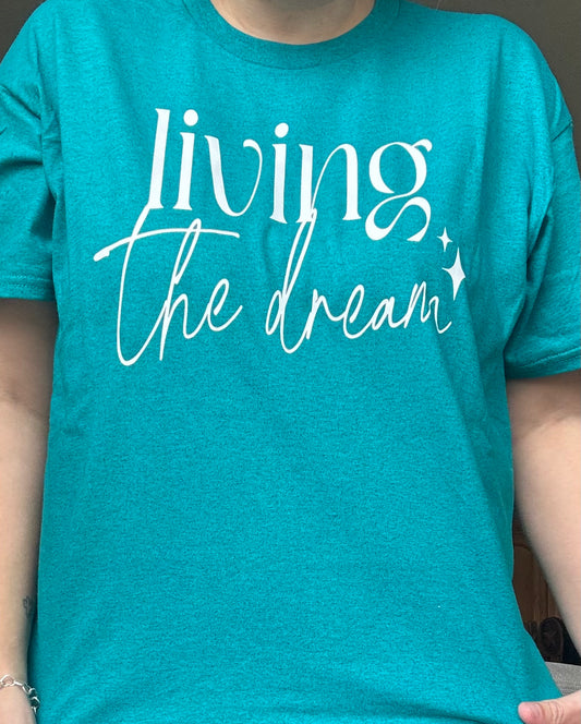 Living The Dream